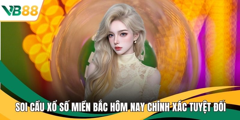Soi cầu xổ số miền bắc
