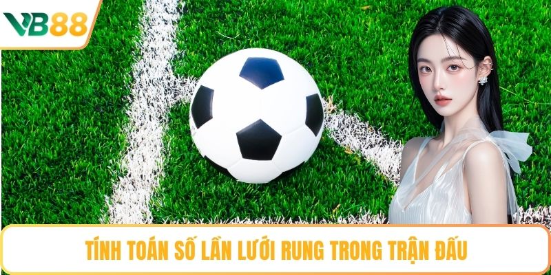 Tính toán số lần lưới rung trong trận đấu